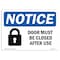 Signmission OSHA Notice Sign, 7" H, Rigid Plastic, Door Must Be Locked After Use Sign With Symbol, Landscape OS-NS-P-710-L-11500 - alternate 1